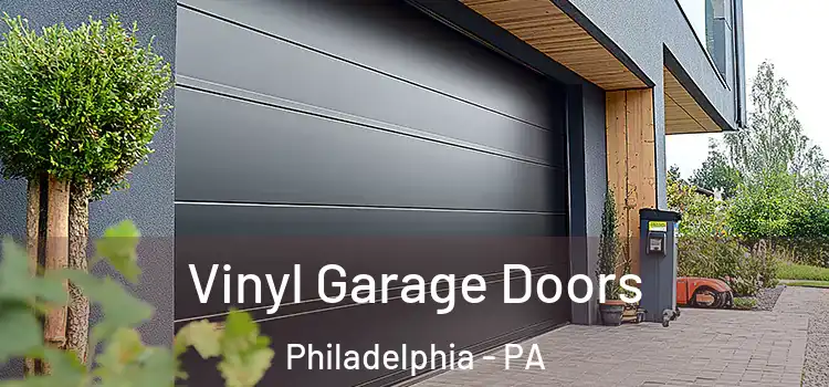  Vinyl Garage Doors Philadelphia - PA